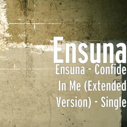 Ensuna - Confide in Me (Extended Version)