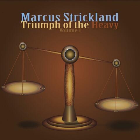 Triumph of the Heavy, Vol. 1