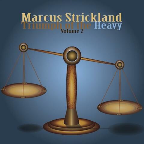 Triumph of the Heavy, Vol. 2
