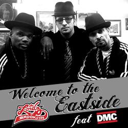 Welcome To The Eastside Feat. Dmc