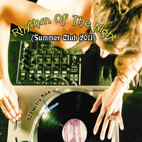 Rhythm of the Night (Summer Club 2011)