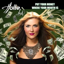 Put Your Money Where Your Mouth Is
