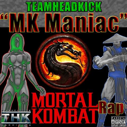 "Mk Maniac" Mortal Kombat Rap