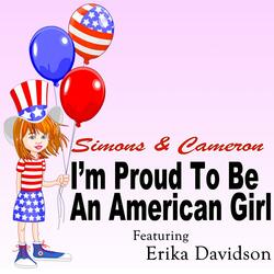 I'm Proud To Be An American Girl (Featuring Erika Davidson)