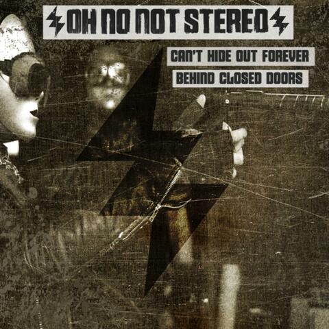 Can't Hide Out Forever / Behind Closed Doors