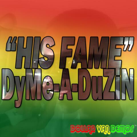 His Fame