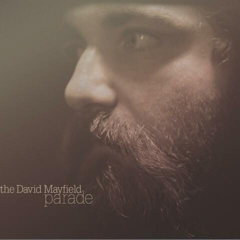 The David Mayfield Parade