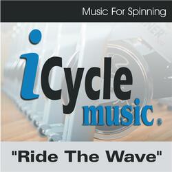 Ride the Wave, Music for Spinning and Indoor Cycling (145 BPM Sprint Mix)