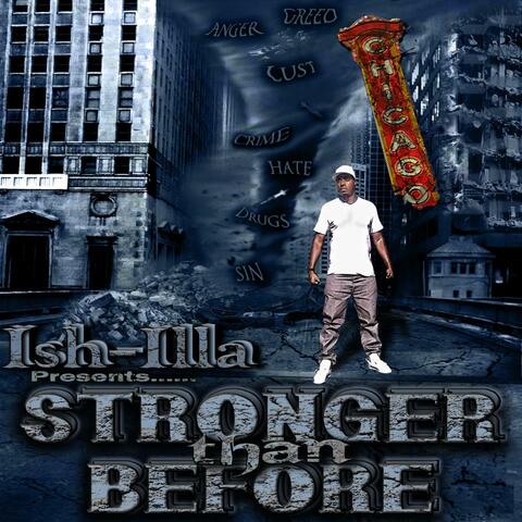 Stronger Than Before