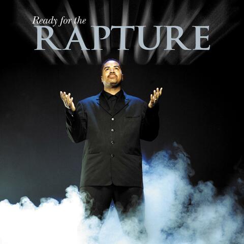 Ready For The Rapture