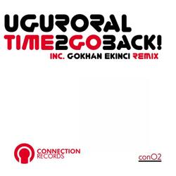 Time 2 Go Back (Gokhan Ekinci Remix )