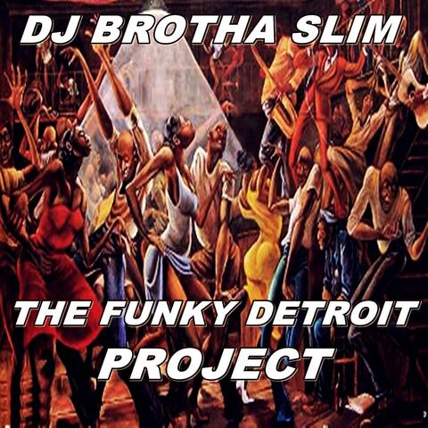 The Funky Detroit Project