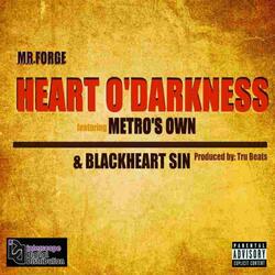 Heart O' Darkness (feat. Metro's Own & Blackheart Sin)