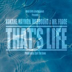 That's Life (feat. Kokane, Wesbound & Naymon)