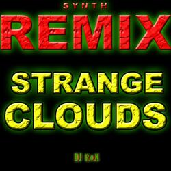 Strange Clouds (SYNTH Remix - Extended Clean)
