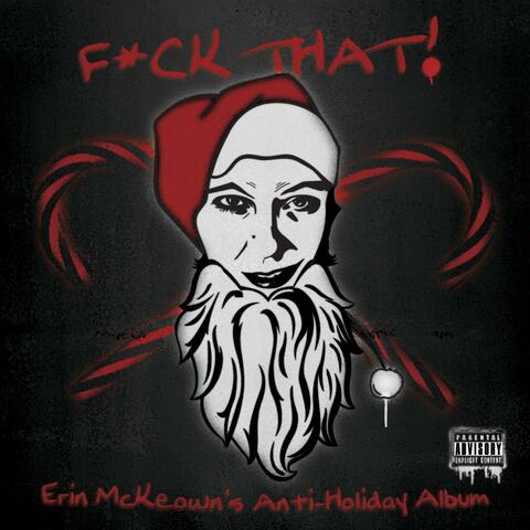 F*ck That! Erin McKeown's Anti-Holiday Album