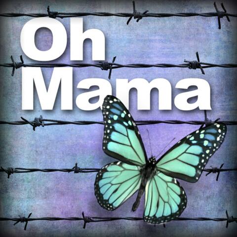Oh Mama (Acoustic)
