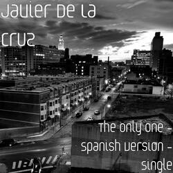 The Only One - Spanish Version