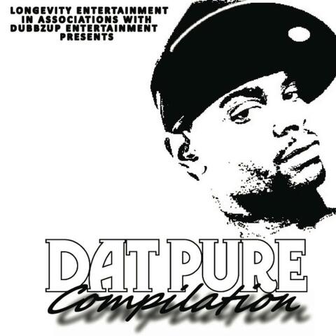 Longevity Entertainment in Association With Dubbz Up Entertainment Presents Dat Pure Compilation