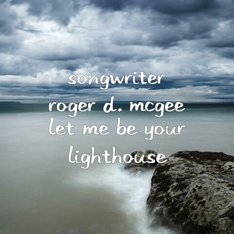 Songwriter Roger D. McGee