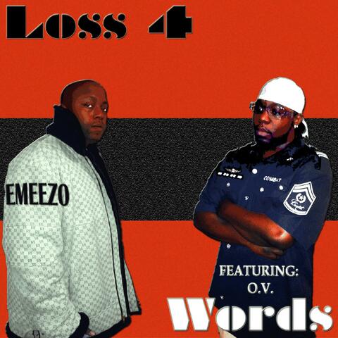 Loss 4 Words- Radio Edit (feat. O.V.)