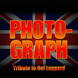 Photograph - Greatest Hits - Def Leppard Tribute