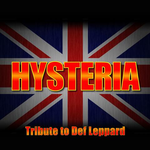 Hysteria - Greatest Hits - Def Leppard Tribute