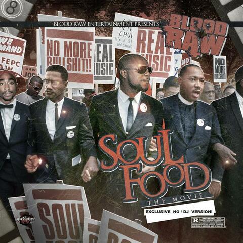 "Soul Food" (Exclusive No DJ Version)