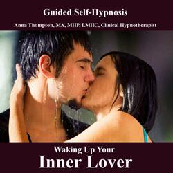 Waking Up Your Inner Lover