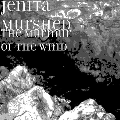 The Murmur of the Wind