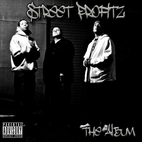 "Street Profitz" the Album