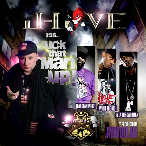 Fuck That Man Up (feat. Sean Price, Willie The Kid, La The Darkman & Ayatollah) - Single