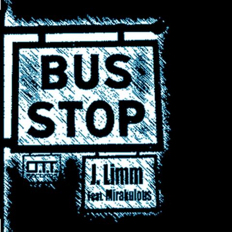 Bus Stop (feat. Mirakulous) - Single