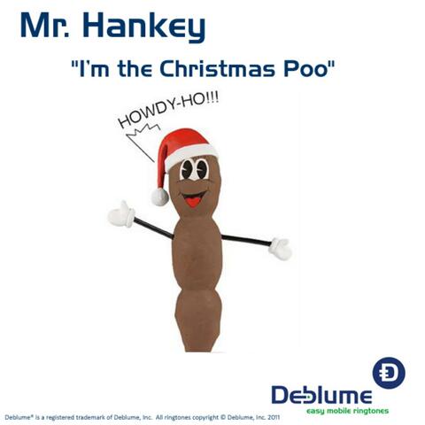 Mr. Hankey - Hidey Ho I'm The Christmas Poo - Single