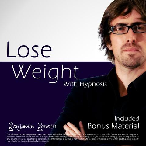Lose Weight With Hypnosis - Plus Bestseller Bonus