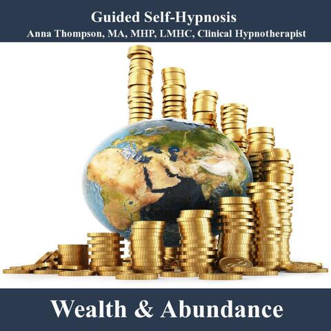 Wealth And Abundance Attraction Hypnosis