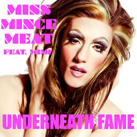 Underneath Fame (feat. Mimi & Matt Lorentzen Radio Edit) - Single