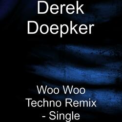 Woo Woo Techno Remix