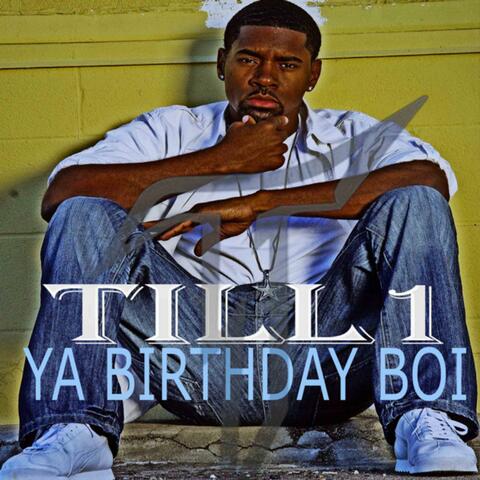 Ya Birthday Boi