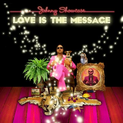 Love Is the Message