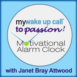 My Wake Up Call to Passion - Message 16