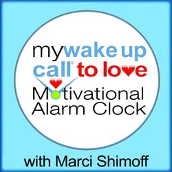 My Wake Up Call to Love Motivational Alarm Clock Messages With Marci Shimoff -Tr4.Month2