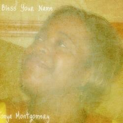 I Bless Your Name
