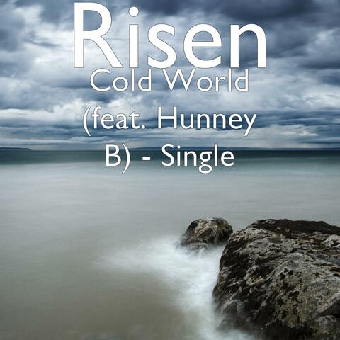 Cold World (feat. Hunney B)