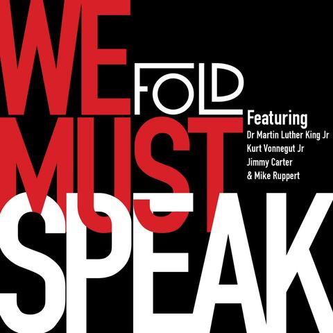 We Must Speak
