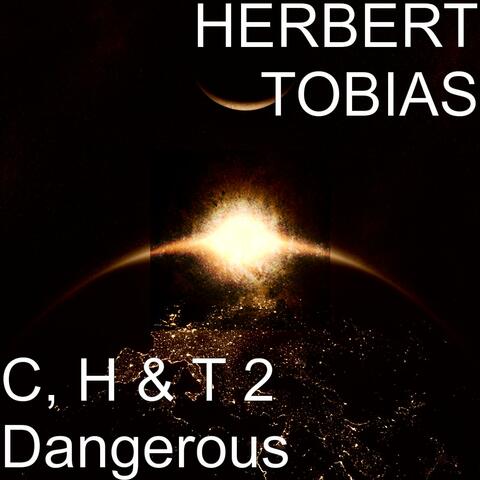 C, H & T 2 Dangerous
