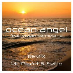 Ocean Angel - Mr. Profet & Svitlo Remix