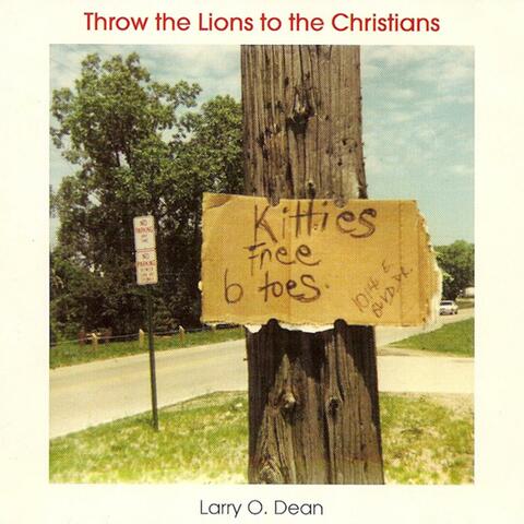 Throw the Lions to the Christians
