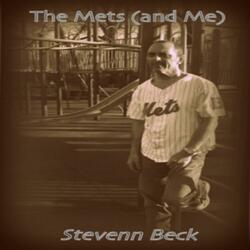 The Mets (And Me)