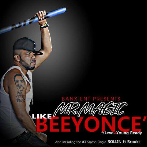 Like Beyounce (Explict) (feat. Level & Young Ready) - Single